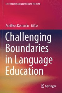 bokomslag Challenging Boundaries in Language Education