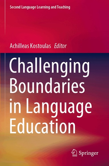 Achilleas Kostoulas - Challenging Boundaries in Language Education, Häftad