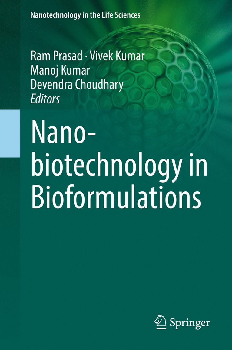 Ram Prasad, Vivek Kumar, Manoj Kumar, Devendra Choudhary - Nanobiotechnology in Bioformulations, Inbunden