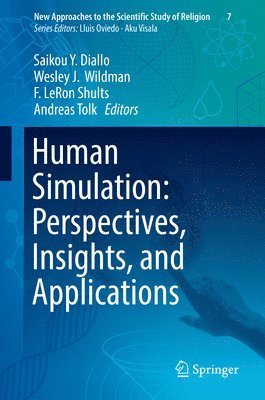 Human Simulation: Perspectives, Insights, and Applications 1