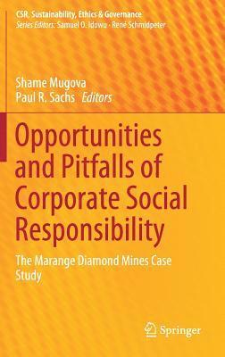 Opportunities and Pitfalls of Corporate Social Responsibility 1