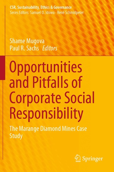 Shame Mugova, Paul R. Sachs - Opportunities and Pitfalls of Corporate Social Responsibility, Häftad