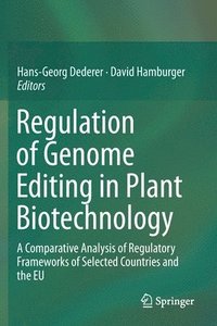 bokomslag Regulation of Genome Editing in Plant Biotechnology