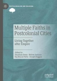 bokomslag Multiple Faiths in Postcolonial Cities