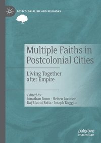 bokomslag Multiple Faiths in Postcolonial Cities