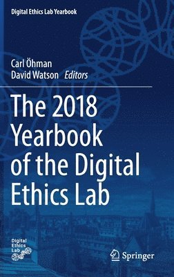 The 2018 Yearbook of the Digital Ethics Lab 1