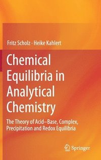 bokomslag Chemical Equilibria in Analytical Chemistry
