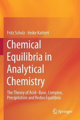 Chemical Equilibria in Analytical Chemistry 1