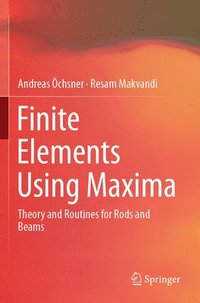 bokomslag Finite Elements Using Maxima