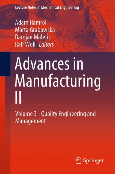 Adam Hamrol, Marta Grabowska, Damjan Maletic, Ralf Woll - Advances in Manufacturing II, Häftad