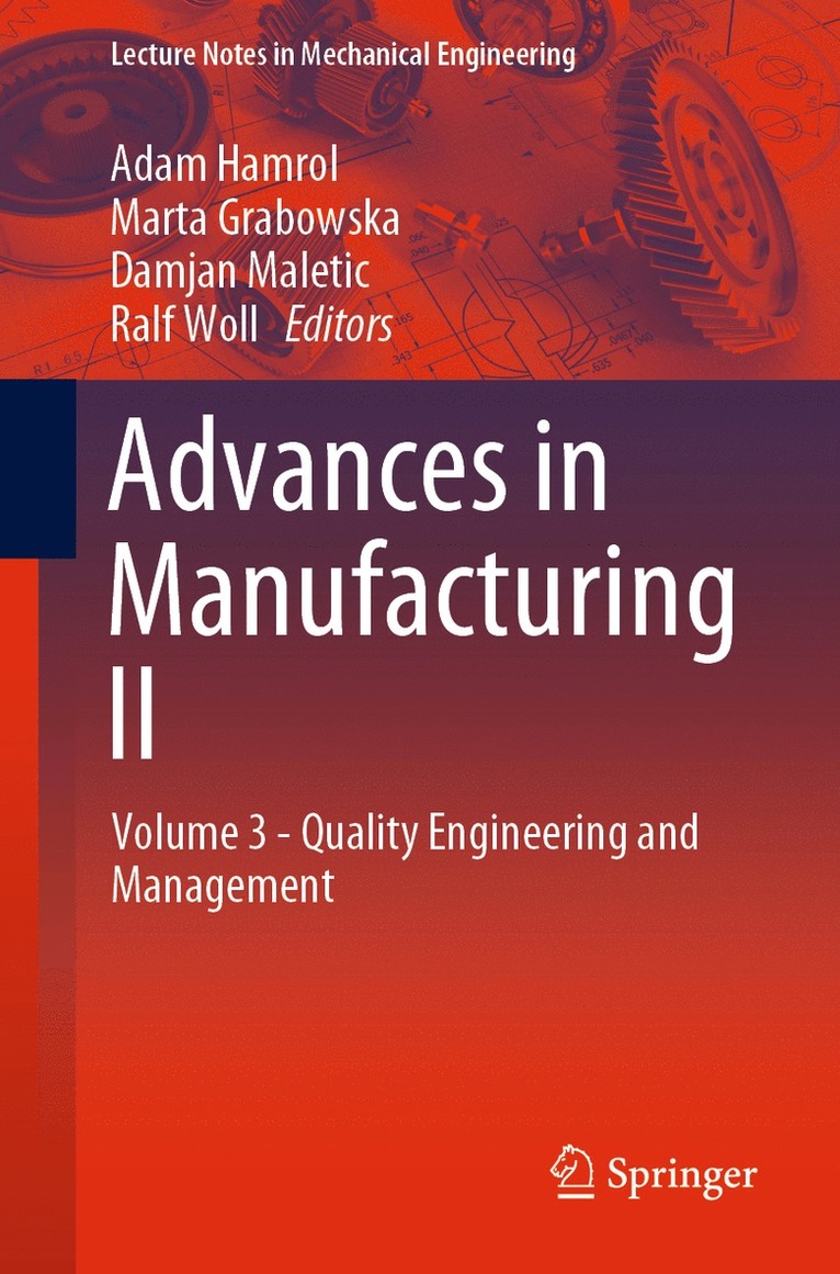 Adam Hamrol, Marta Grabowska, Damjan Maletic, Ralf Woll - Advances in Manufacturing II, Häftad