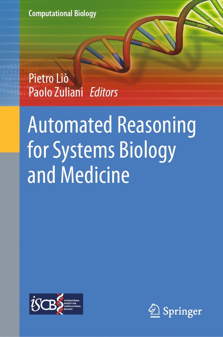 Pietro Liò, Paolo Zuliani - Automated Reasoning for Systems Biology and Medicine, Inbunden