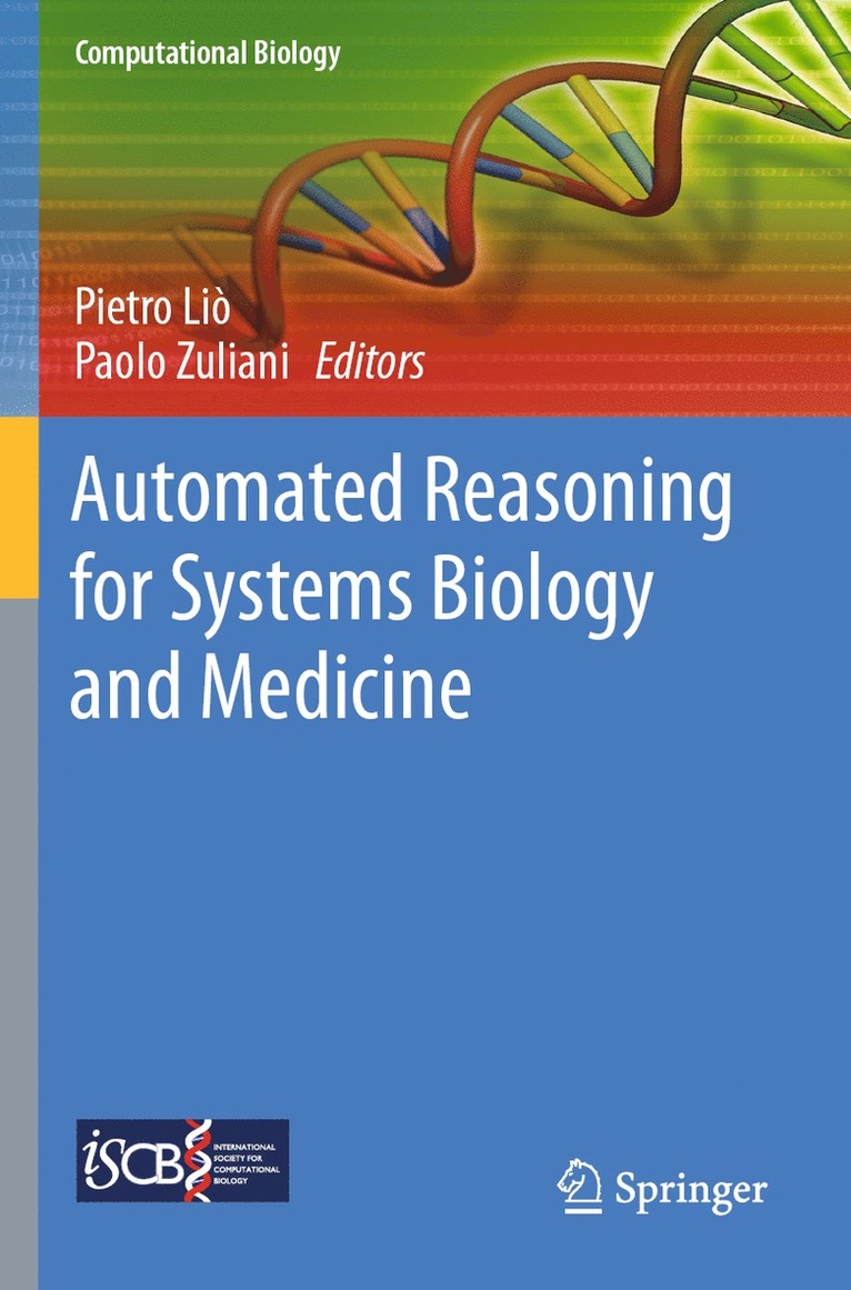 Automated Reasoning for Systems Biology and Medicine 1