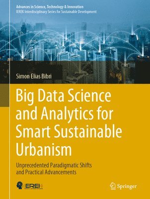 Big Data Science and Analytics for Smart Sustainable Urbanism 1