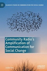 bokomslag Community Radio's Amplification of Communication for Social Change