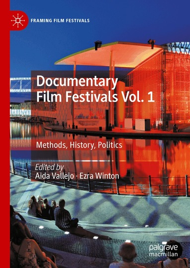 Aida Vallejo, Ezra Winton - Documentary Film Festivals Vol. 1, Inbunden