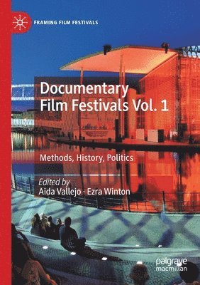 bokomslag Documentary Film Festivals Vol. 1