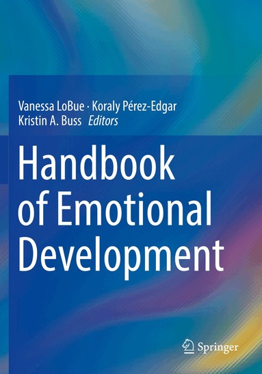 Vanessa LoBue, Koraly Pérez-Edgar, Kristin A. Buss - Handbook of Emotional Development, Häftad
