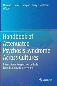bokomslag Handbook of Attenuated Psychosis Syndrome Across Cultures