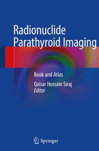 bokomslag Radionuclide Parathyroid Imaging