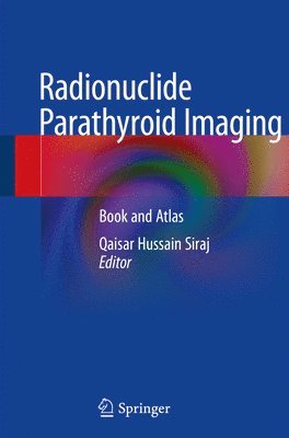 bokomslag Radionuclide Parathyroid Imaging