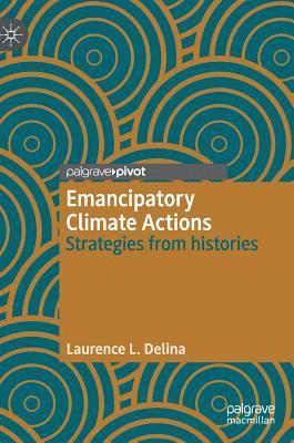 bokomslag Emancipatory Climate Actions