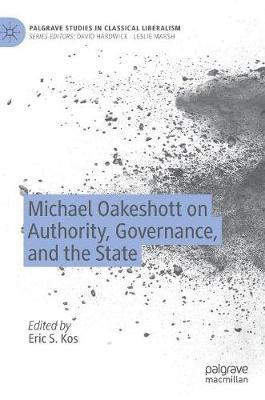 bokomslag Michael Oakeshott on Authority, Governance, and the State