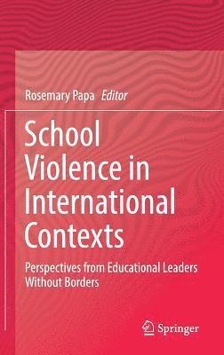 School Violence in International Contexts 1
