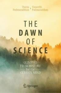 bokomslag The Dawn of Science
