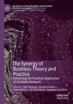 The Synergy of Business Theory and Practice 1