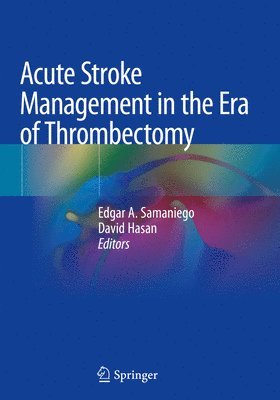 bokomslag Acute Stroke Management in the Era of Thrombectomy