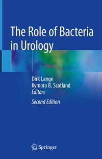 bokomslag The Role of Bacteria in Urology