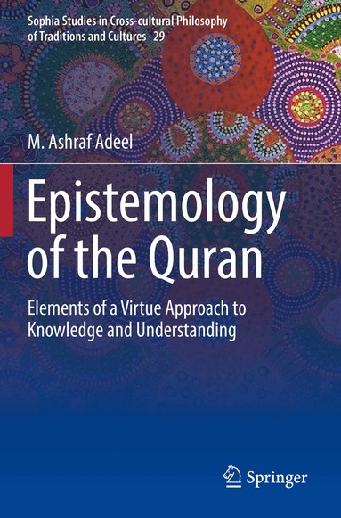 M. Ashraf Adeel - Epistemology of the Quran, Häftad