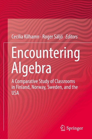 Cecilia Kilhamn, Roger Säljö - Encountering Algebra, Häftad