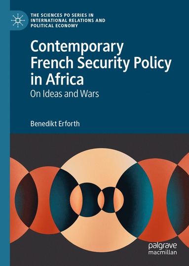 bokomslag Contemporary French Security Policy in Africa