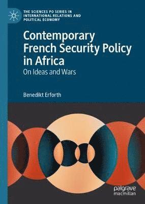 Contemporary French Security Policy in Africa 1