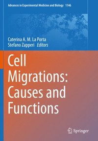 bokomslag Cell Migrations: Causes and Functions