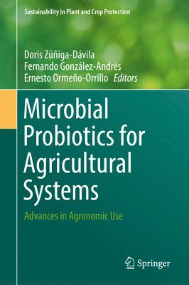 bokomslag Microbial Probiotics for Agricultural Systems
