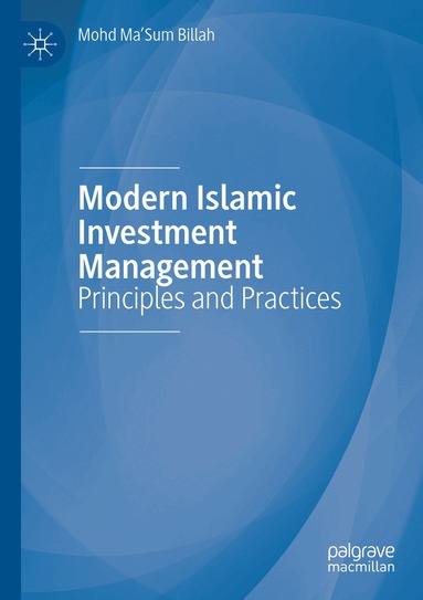 Mohd Ma'Sum Billah - Modern Islamic Investment Management, Häftad