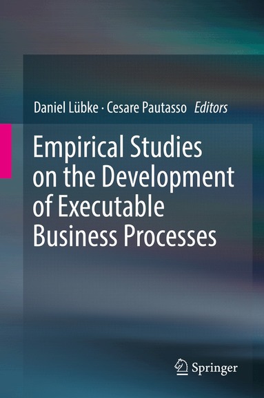 Daniel Lübke, Cesare Pautasso - Empirical Studies on the Development of Executable Business Processes, Inbunden