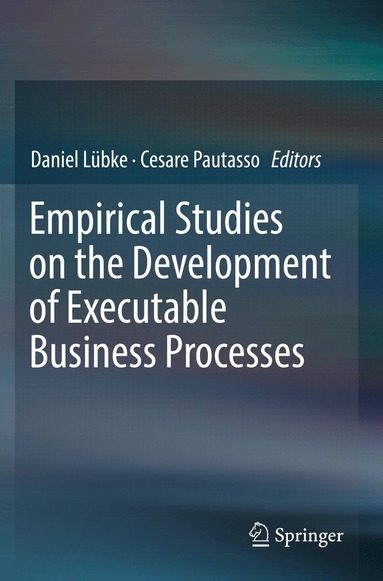 Daniel Lübke, Cesare Pautasso - Empirical Studies on the Development of Executable Business Processes, Häftad