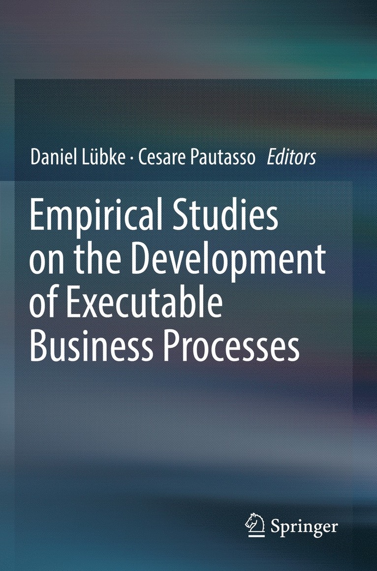 Daniel Lübke, Cesare Pautasso, Daniel Lubke - Empirical Studies on the Development of Executable Business Processes, Häftad