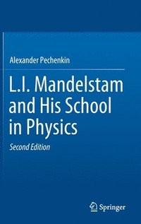 bokomslag L.I. Mandelstam and His School in Physics