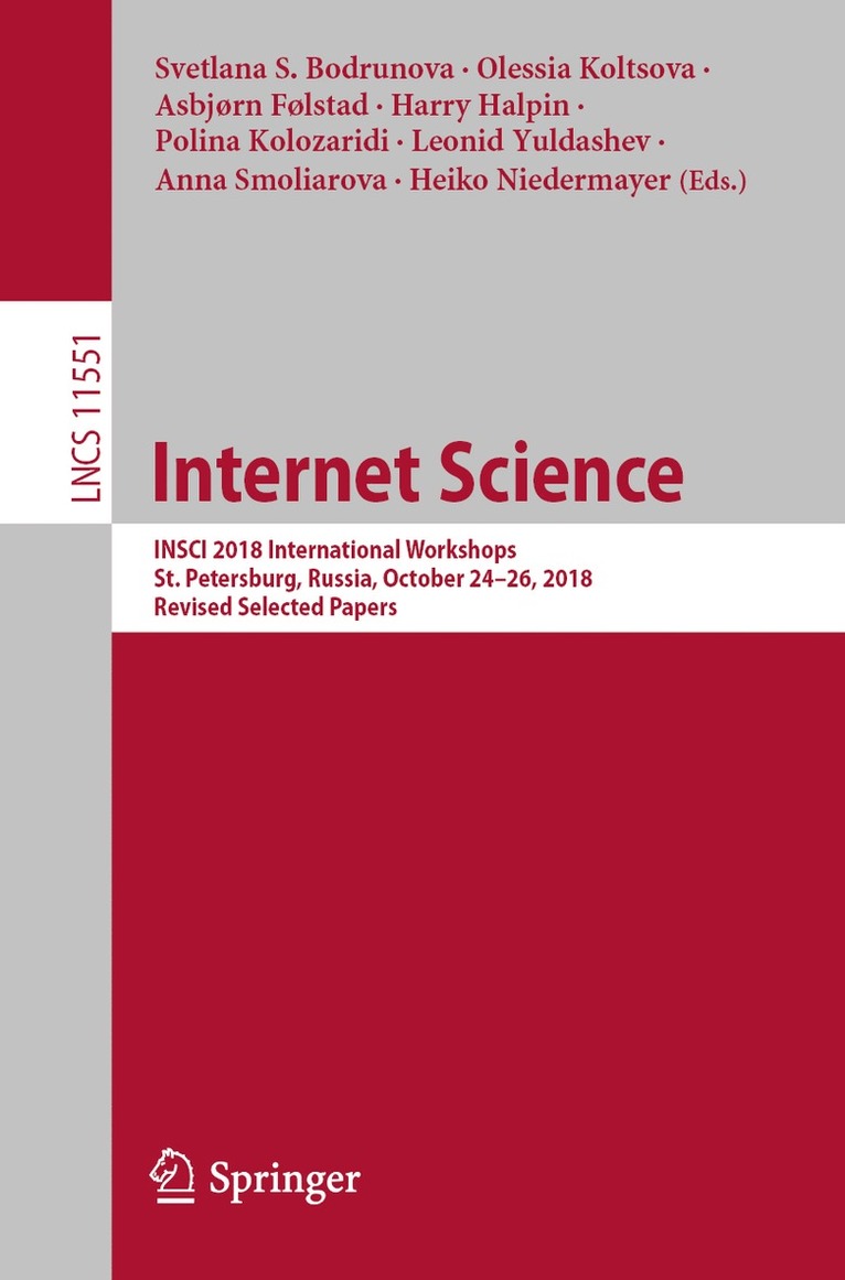Svetlana S. Bodrunova, Olessia Koltsova, Asbjørn Følstad, Harry Halpin, Polina Kolozaridi, Leonid Yuldashev, Anna Smoliarova, Heiko Niedermayer - Internet Science, Häftad