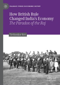 bokomslag How British Rule Changed India's Economy