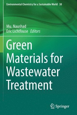Green Materials for Wastewater Treatment 1