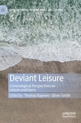 Deviant Leisure 1