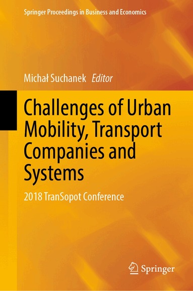 Michał Suchanek - Challenges of Urban Mobility, Transport Companies and Systems, Inbunden