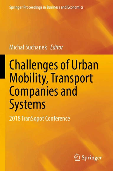 Michał Suchanek - Challenges of Urban Mobility, Transport Companies and Systems, Häftad