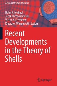 bokomslag Recent Developments in the Theory of Shells